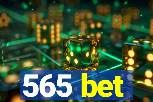 565 bet